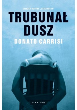 Trybunał dusz Donato Carrisi