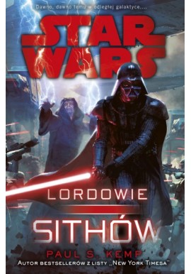 Star Wars: Lordowie Sithów Paul S. Kemp