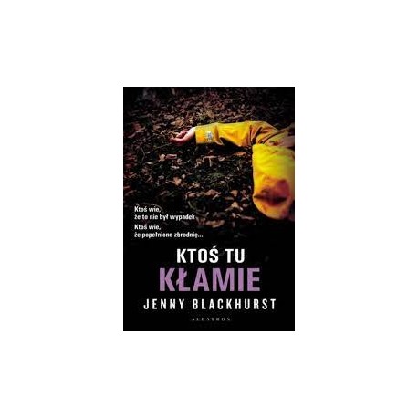 Ktoś tu kłamie Jenny Blackhurst