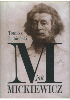 M jak Mickiewicz Tomasz Łubieński