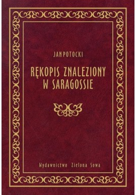 Rękopis znaleziony w Saragossie Jan Potocki