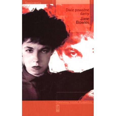 Dwie poważne damy Jane Bowles