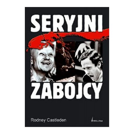 Seryjni zabójcy Rodney Castleden