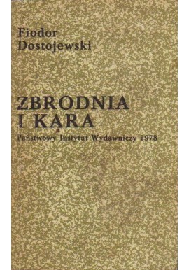 Zbrodnia i kara Fiodor Dostojewski