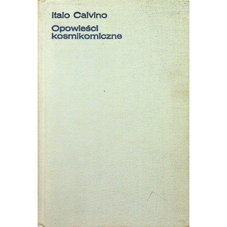 Opowieści kosmikomiczne Italo Calvino