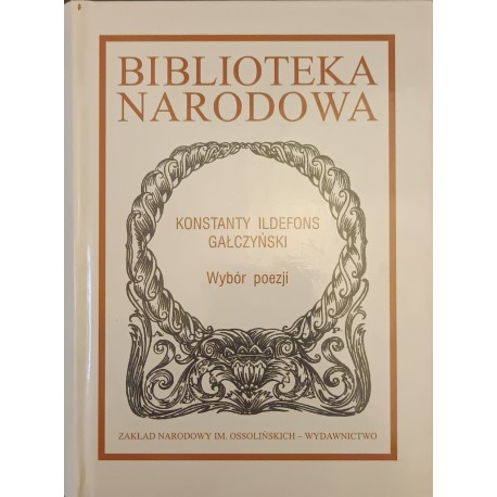 Wybór poezji Konstanty Ildefons Gałczyński Seria BN