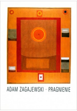 Pragnienie Adam Zagajewski