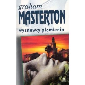 Wyznawcy płomienia Graham Masterton