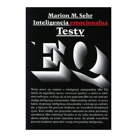 Inteligencja emocjonalna Testy EQ Marion M. Sehr