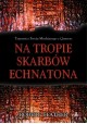 Na tropie skarbów Echnatona. Tajemnica Zwoju Miedzianego z Qumran Robert Feather