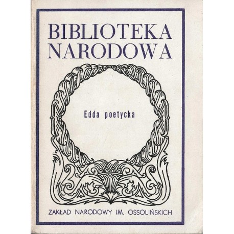 Edda poetycka Seria BN Apolonia Załuska-Stromberg (opracowanie i tłumaczenie)