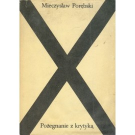 Pożegnanie z krytyką Mieczysław Porębski