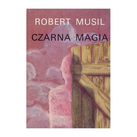 Czarna magia Robert Musil