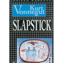 Slapstick Kurt Vonnegut Dzieła Wybrane