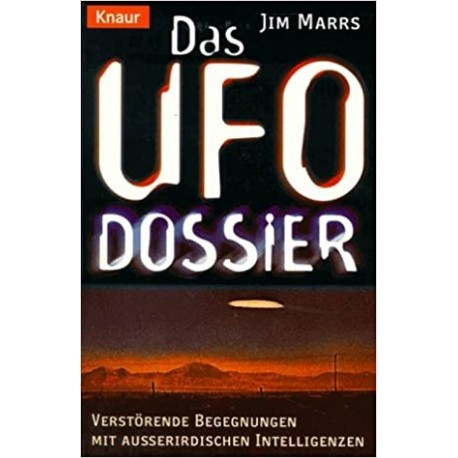Das UFO Dossier Jim Marrs
