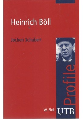 Heinrich Boll Jochen Schubert UTB Profile