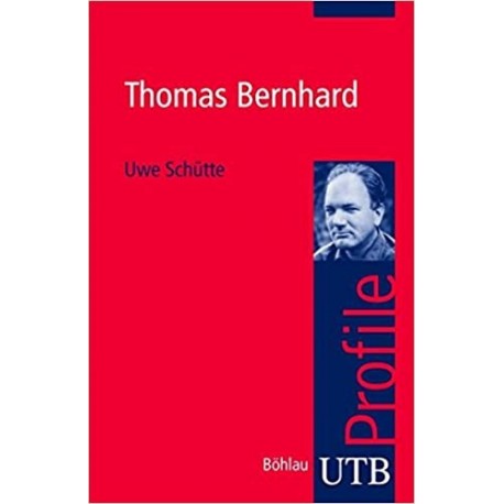 Thomas Bernhard Uwe Schutte UTB Profile
