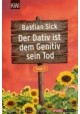 Der Dativ ist dem Genitiv sein Tod Folge 6 Bastian Sick