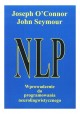 NLP Wprowadzenie do programowania neurolingwistycznego Joseph O'Connor, John Seymour