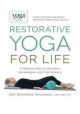 Joga Restorative Yoga for life A Relaxing Way to De-stress, Re-energize, and Find Balance Gail Boorstein Grossman