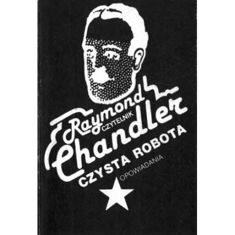 Czysta robota Raymond Chandler