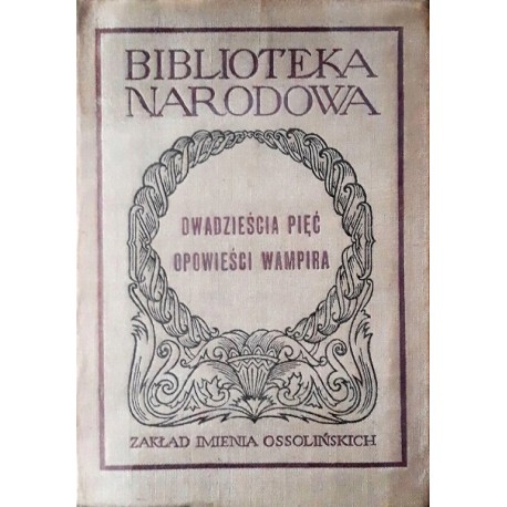 Dwadzieścia pięć opowieści Wampira Gunadhja Seria BN