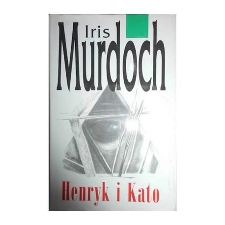 Henryk i Kato Iris Murdoch