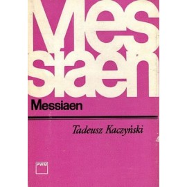 Messiaen Tadeusz Kaczyński