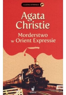 Morderstwo w Orient Expressie Agata Christie