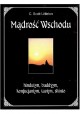 Mądrość Wschodu hinduizm, buddyzm, konfucjanizm, taoizm, shinto C. Scott Littleton