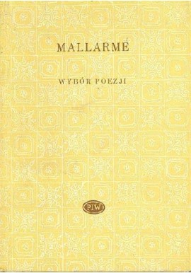 Wybór poezji Stephane Mallarme