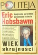 Wiek skrajności Spojrzenie na Krótkie Dwudzieste Stulecie Eric Hobsbawm