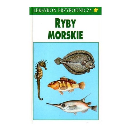 Ryby morskie Leksykon Przyrodniczy Fritz Terofal, Claus Militz