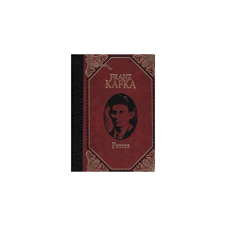 Proces Franz Kafka Seria Arcydzieła Literatury Światowej
