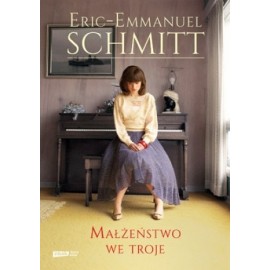 Małżeństwo we troje Eric-Emmanuel Schmitt