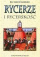 Rycerze i rycerskość Richard Barber