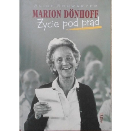 Marion Donhoff Życie pod prąd Alice Schwarzer