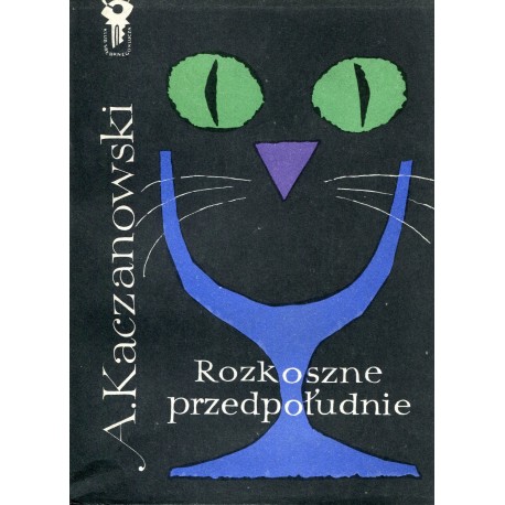 Rozkoszne przedpołudnie Alojzy Kaczanowski Seria Klub Srebrnego Klucza