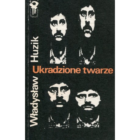 Ukradzione twarze Władysław Huzik Seria Klub Srebrnego Klucza