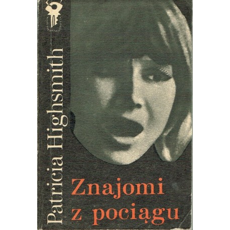 Znajomi z pociągu Patricia Highsmith Seria Klub Srebrnego Klucza