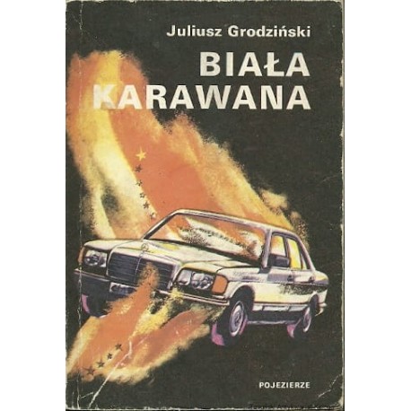 Biała karawana Juliusz Grodziński