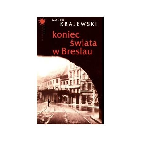 Koniec świata w Breslau Marek Krajewski