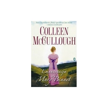 Emancypacja Mary Bennet Colleen McCullough