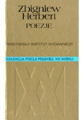 Poezje Zbigniew Herbert Kolekcja Poezji Polskiej XX Wieku