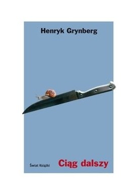 Ciąg Dalszy Henryk Grynberg