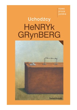 Uchodźcy Henryk Grynberg