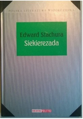 Siekierezada Edward Stachura