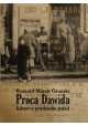 Proca Dawida Kabaret w przedsionku piekieł Ryszard Marek Groński