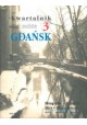 Był sobie Gdańsk 3 Kwartalnik Fotografie. Historia. Mity. Rzeczywistość D. Tusk, M. Abramowicz, W. Duda, G. Fortuna