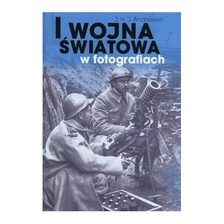 I wojna światowa w fotografiach J.H.J. Andriessen